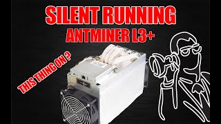 DO THIS Silence Your AntMiner L3  Fan Swap [upl. by Lally]