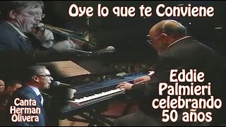 Eddie Palmieri  Oye lo que te Conviene  Herman Olivera [upl. by Aicnerolf]