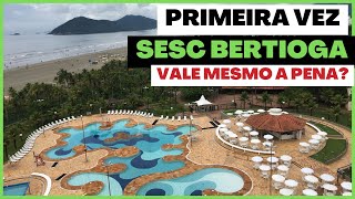 FOMOS SORTEADOS PARA CONHECER O SESC BERTIOGA PELA PRIMEIRA VEZ  FAMILIA [upl. by Karli]