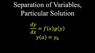 Separation of Variables Particular Solution Differential Equations  Calculus [upl. by Hildie635]