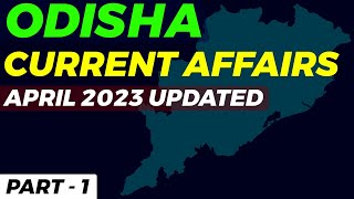 Odisha Current Affairs  April 2023 Updated  Bibhuti Sir [upl. by Aniahs]