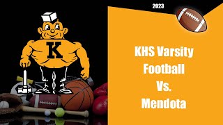 KHS Varsity Football Vs Mendota [upl. by Ahlgren688]