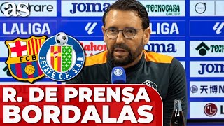 BARCELONA  GETAFE  BORDALÁS rueda de prensa PREVIA [upl. by Lincoln]