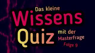 Wissensquiz Masterfrage 9 Allgemeinwissen  Quiz Deutsch Multiple Choice  Teste dein Wissen [upl. by Noslen]