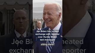 Joe Biden has heated exchange with reporter over Hunter Biden text messages Shorts [upl. by Conias]