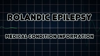 Rolandic epilepsy Medical Condition [upl. by Natividad]