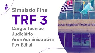 Simulado Final TRF 3 – Técnico Judiciário  Área Administrativa  PósEdital  Correção [upl. by Zarihs]