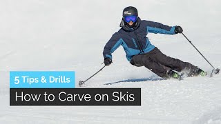 How to Carve on Skis  5 Tips amp Drills for Beginners  Intermediates [upl. by Adnarahs912]