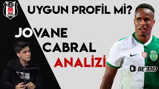 Jovane Cabral Detaylı Analizi  Beşiktaş İçin Uygun Profil Mi [upl. by Eedissac]