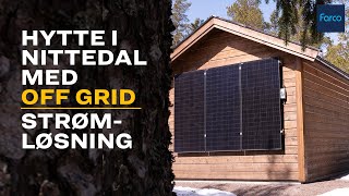 Hytte i Nittedal valgte offgrid strømløsning [upl. by Eimaj]