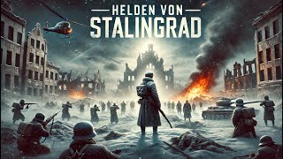 Helden von Stalingrad  Ein Lied über Mut und Opfer in der Schlacht von Stalingrad [upl. by Ettennaj414]