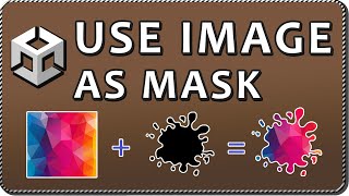 How to USE IMAGE TO MASK UI ELEMENTS in Unity [upl. by Anitnauq]