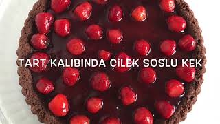 TART KALIBINDA ÇİLEK SOSLU KEK  yumuşacık kek ve çilek harika oluyor [upl. by Angelika]