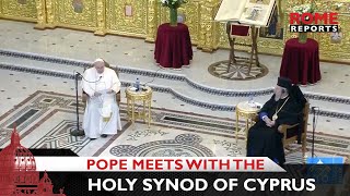 Friendly meeting between Pope Francis and the Holy Synod of Cyprus [upl. by Py]