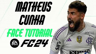 EA FC 24  MATHEUS CUNHA FACE TUTORIAL  STATS FLAMENGO [upl. by Angeli]