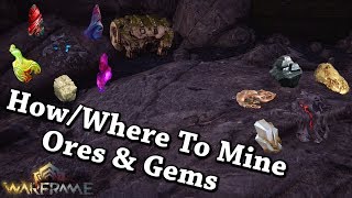 Warframe  HowWhere To Mine Ores amp Gems [upl. by Lemmor467]