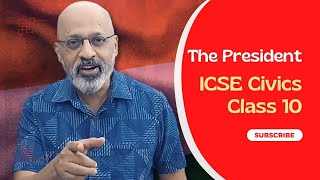 The President Chapter  ICSE Class 10 Civics  Best Explanation with examples in Hindi  T S Sudhir [upl. by Ynetruoc264]