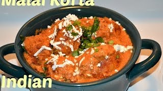 Malai Kofta Authentic Punjabi Cheese balls in Creamy Gravy Recipe video by chawlaskitchencom [upl. by Duong]