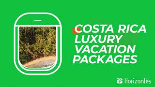 Travel to Costa Rica in Luxury [upl. by Iaria]