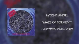 Morbid Angel  Maze of Torment Full Dynamic Range Edition Official Audio [upl. by Corabella]