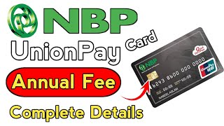 NBP UnionPay Debit Card Details  National Bank of Pakistan Debit Card Annual Fee  NBP card Annual [upl. by Aierb]