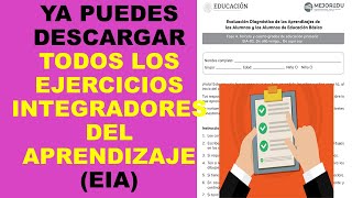 Soy Docente YA PUEDES DESCARGAR TODOS LOS EJERCICIOS INTEGRADORES DEL APRENDIZAJE EIA [upl. by Desma]