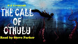 The Call of Cthulu Full Audiobook  HP Lovecraft [upl. by Nywles288]