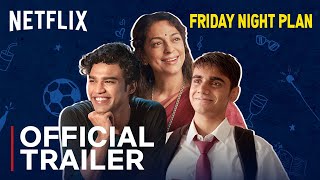 Friday Night Plan  Official Trailer  Babil Khan Juhi Chawla Mehta amp Amrith Jayan  Netflix India [upl. by Nolat]