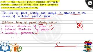 How is the idea of power sharing emerged Explain different forms t [upl. by Namialus]