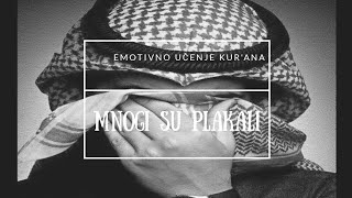 Mnogi su plakali tokom ovog učenja Kurana  EMOTIVNO  ᴴᴰ [upl. by Ingelbert]