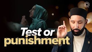 Is Allah Testing or Punishing Me  Why Me EP 21  Dr Omar Suleiman  A Ramadan Series on Qadar [upl. by Pas]