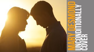 Katy Perry  Unconditionally Official Music Video Cover Mary Desmond [upl. by Lait740]