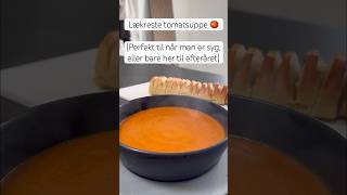 Lækreste hjemmelavet tomatsuppe ❤️🍅 [upl. by Eanaj72]