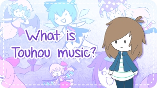 What is Touhou Music An introduction to Touhou doujin music [upl. by Angus]