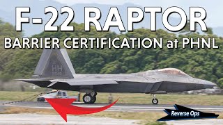 F22 Raptor BARRIER CERTIFICATION at Hickam AFB  PHNL [upl. by Elfrida194]