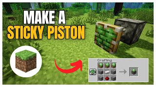 How to Make a Sticky Piston in Minecraft  Easy StepbyStep Guide [upl. by Ihn916]