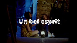 UN BEL ESPRIT [upl. by Kobe]