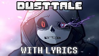 Reality Check Through The Skull With Lyrics  Dusttale [upl. by Leiria]