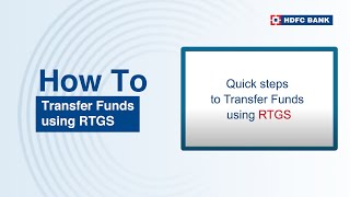 Transfer Funds using RTGS  HDFC Bank [upl. by Aitnuahs]