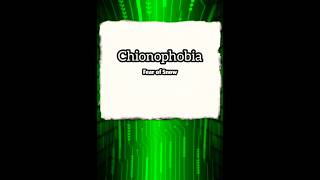 Chionophobia Dictionary no38 [upl. by Iborian]