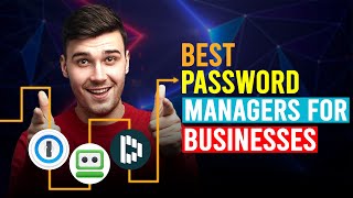 Best Password Manager For Business 1Password vs RoboForm vs Dashlane [upl. by Jansen]