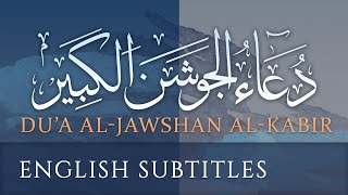 Dua Jawshan Kabir wEnglish Subs  Recitation by Abdul Hai Qambar [upl. by Subir]