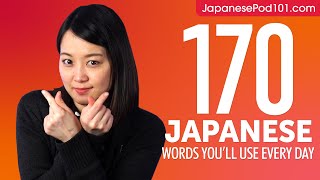 170 Japanese Words Youll Use Every Day  Basic Vocabulary 57 [upl. by Christabelle619]