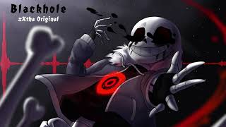 Blackhole Killer Sans Theme xXtha Original [upl. by Asante]