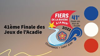 Vidéo Souvenir  41ème Finale des Jeux de lAcadie [upl. by Mcgraw]