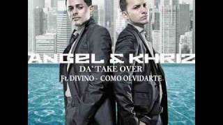 Angel y Khriz Ft Divino  Como Olvidarte Letra [upl. by Oecile939]