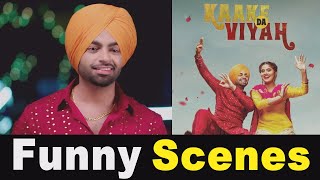 Kaake Da Viyah II Funny Scenes II Jordan Sandhu II Himanshi Khurana II Latest Punjabi Movie [upl. by Ahs904]