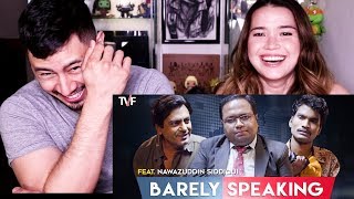 BARELY SPEAKING WITH ARNUB ft NAWAZUDDIN SIDDIQUI Reaction [upl. by Eicyaj]