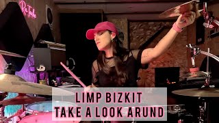 TAKE A LOOK AROUND  Limp Bizkit Drum Cover [upl. by Floyd]