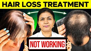 Hair Loss Treatment Not Working  How to STOP Hair Loss before its Too Late [upl. by Ullund]